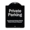 Signmission Designer Series-Private Parking Unauthorized Vehicles Will Be Towed Owner E, 24" x 18", BS-1824-9776 A-DES-BS-1824-9776 - alternate 1